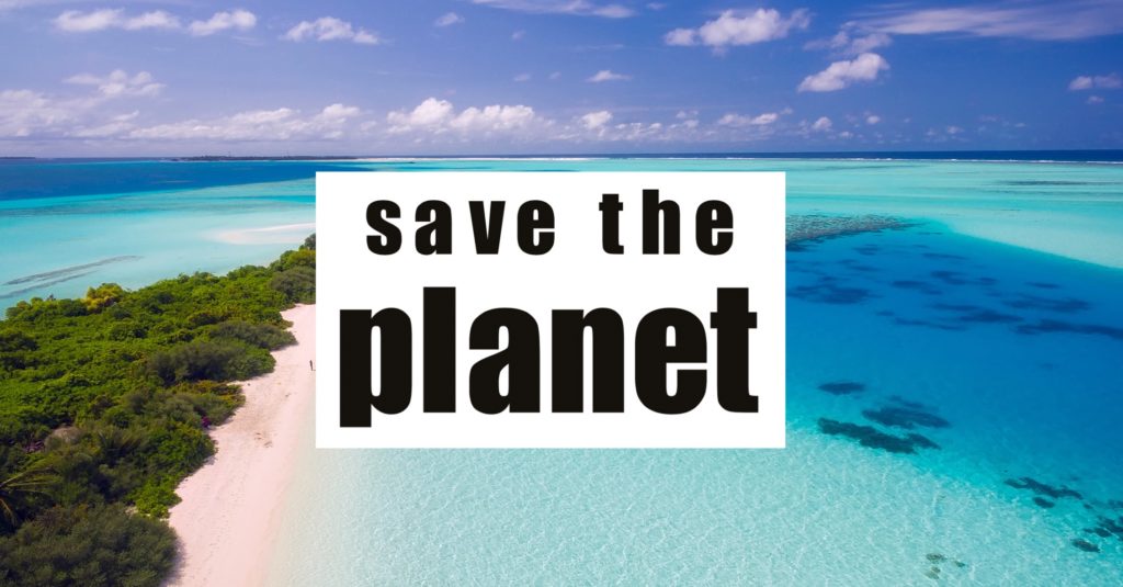 save the planet